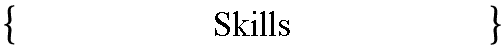 Skills